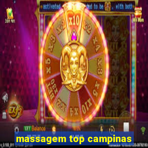 massagem top campinas